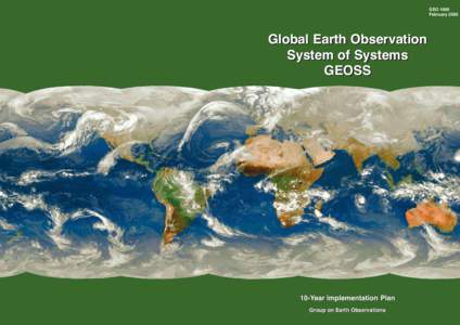 GEO 1000 February 2005 Global Earth Observation System of Systems GEOSS