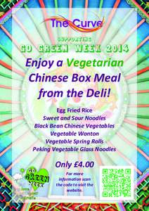 supporting  Go Green Week 2014 Enjoy	
  a	
  Vegetarian	
   Chinese	
  Box	
  Meal	
  