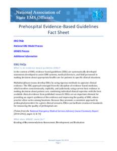 Emergency medical services / Brain Trauma Foundation / Medical guideline / Evidence-based medicine / Medical director / National Institute for Health and Clinical Excellence / National Guideline Clearinghouse / Emergency Medical Services for Children / Medicine / Health / Medical informatics