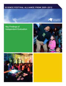 Science Festival Alliance from 2009–[removed]Annual Report Key Findings of Independent Evaluation