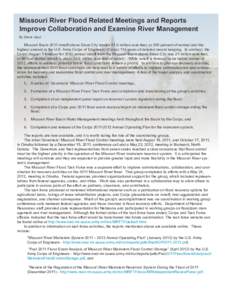 Missouri River Flood Related Meetings and Reports Improve Collaboration and Examine River Management By Steve Gaul Missouri Basin 2011 runoff above Sioux City totaled 61.0 million acre-feet, or 246 percent of normal and 