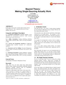 Beyond Theory: Making Single-Sourcing Actually Work Liz Fraley Juniper Networks, IncN. Mathilda Avenue Sunnyvale, CA 94089