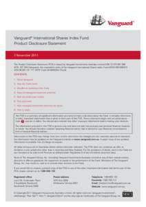 Vanguard® International Shares Index Fund Product Disclosure Statement 7 November 2011 This Product Disclosure Statement (PDS) is issued by Vanguard Investments Australia Limited ABNAFSLVanguar