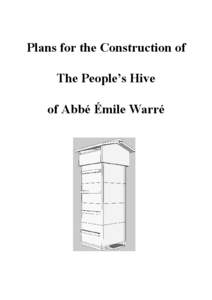 Plans for the Construction of The People’s Hive of Abbé Émile Warré