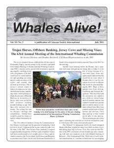 Vol. XX No. 3  A publication of Cetacean Society International July 2011