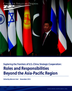AP PHOTO/MARK RALSTON  Exploring the Frontiers of U.S.-China Strategic Cooperation: Roles and Responsibilities Beyond the Asia-Pacific Region