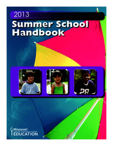 2013  Summer School Handbook  TABLE OF CONTENTS