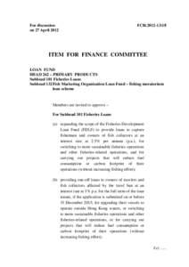 For discussion on 27 April 2012 FCR[removed]ITEM FOR FINANCE COMMITTEE