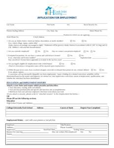 APPLICATION FOR EMPLOYMENT Last Name First Name  Present Mailing Address