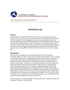 Research and Innovative Technology Administration / Systems psychology / Human factors / Henry Ford Community College / John A. Volpe National Transportation Systems Center / Safety culture / Fatigue / Federal Railroad Administration / Federal Transit Administration / Transportation in the United States / Safety / Transport