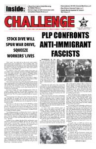 Inside:  • Liberal Gore Spins Global Warming for Global War, p. 2 • Workers Eager to Talk Communism with LA Summer Project PL’ers, p. 3