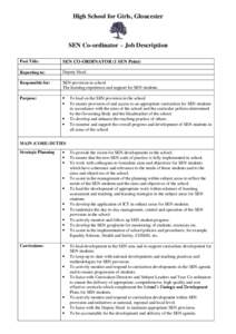 High School for Girls, Gloucester  SEN Co-ordinator – Job Description Post Title:  SEN CO-ORDINATOR (1 SEN Point)