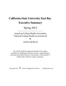 NCHA-II WEB SPRING 2012 CALIFORNIA STATE UNIVERSITY EAST BAY EXECUTIVE SUMMARY DATA REPORT.xls