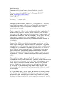 OASIS-Australia Organisation Advocating Support Income Studies in Australia Convener: Allan McDonald 28 Prince St Urangan Qld[removed]email: [removed] Tel: [removed]Newsletter 14 January 2006