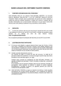 BASES LEGALES DEL CERTAMEN TALENTO CINERGÍA  1. COMPAÑÍA ORGANIZADORA DEL CONCURSO.