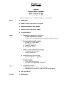 Agenda Playhouse District Association Board of Directors Meeting Wednesday, August 24, 2016 Pasadena Presbyterian Church, 585 E Colorado Blvd., Room 202, Pasadena