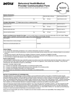 Behavioral Health/Medical Provider Communication Form (Complete additional forms as needed for each provider.) Patient Information Patient name (last, first, m.i.)