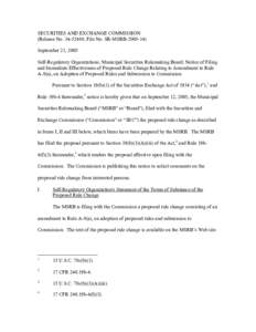 Notice of Filing and Immediate Effectiveness of Proposed Rule Change Relating to Amendment to Rule A-8(a), on Adoption of Proposed Rules and Submission to Commission