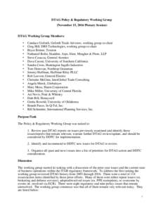 DTAG Policy & Regulatory Working Group (November 15, 2016 Plenary Session) DTAG Working Group Members: • • •