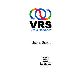 User’s GuideRevision A Copyright Copyright © 2006 Kofax Image Products, Inc. All rights reserved. Printed in USA.