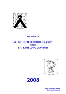 THE PARISH OF  ST. BOTOLPH NEWBOLD-ON-AVON WITH ST. JOHN LONG LAWFORD