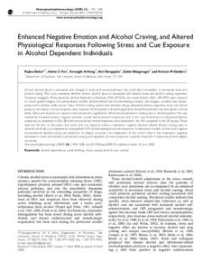 Neuropsychopharmacology[removed], 1198–1208 & 2009 Nature Publishing Group All rights reserved 0893-133X/09 $32.00 www.neuropsychopharmacology.org Enhanced Negative Emotion and Alcohol Craving, and Altered Physiologic