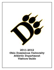 [removed]Ohio Dominican University Athletic Department Visitors Guide  GENERAL INFORMATION