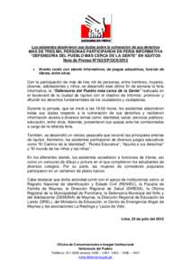 Los asistentes absolvieron sus dudas sobre la vulneración de sus derechos  MAS DE TRES MIL PERSONAS PARTICIPARON EN FERIA INFORMATIVA “DEFENSORÍA DEL PUEBLO MÁS CERCA DE LA GENTE” EN IQUITOS Nota de Prensa Nº193/