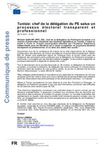 Communiqué de presse  Tunisie: chef de la délégation du PE salue un processus électoral transparent et professionnel[removed]:49]