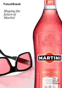 FutureBrand  Shaping the future of Martini