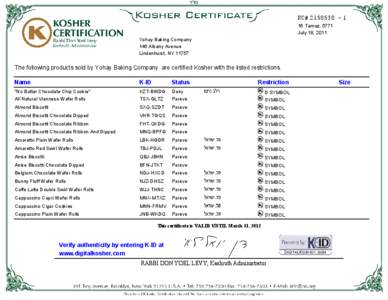 KC# [removed]Tamuz, 5771 July 18, 2011 Yohay Baking Company 146 Albany Avenue Lindenhurst, NY 11757