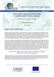 SIRIUS NETWORK POLICY BRIEF SERIES ISSUE NO. 5 MIGRANT EDUCATION AND COMMUNITY INCLUSION examples of good practice