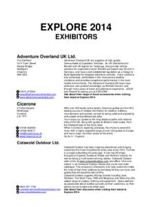 EXPLORE 2014 EXHIBITORS Adventure Overland UK Ltd. The Old Barn 34 A Town Street Marple Bridge