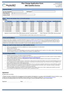 Plan Change Application Form ABG Satellite Service ABN: Postal: PO BOX 1036