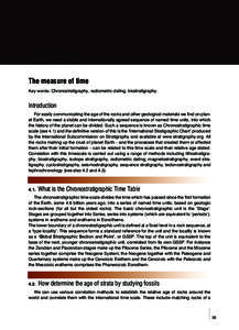 CHAPTER 4  The measure of time Key words: Chronostratigraphy, radiometric dating, biostratigraphy.  Introduction