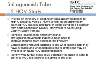 High-occupancy vehicle lane / Sustainable transport / Interstate 5 in Washington / Washington State Route 520 / Interstate 405 / Downtown Bellevue / Washington State Department of Transportation / Everett Station / Roads and Transit / Washington / Transportation in the United States / Seattle metropolitan area