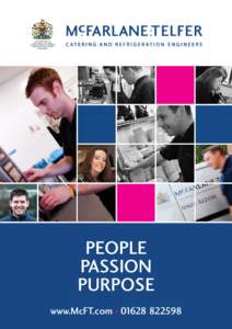 PEOPLE PASSION PURPOSE www.McFT.com •   We maintain commercial catering and