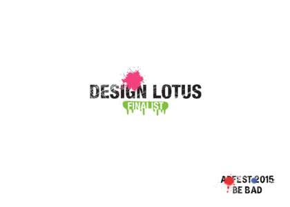 DESIGN LOTUS  FINALISTS CATEGORY DE01 : CORPORATE IDENTITY CODE