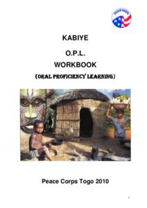KABIYE O.P.L. WORKBOOK (Oral Proficiency Learning)  Peace Corps Togo 2010