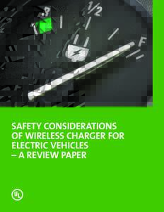 SAFETY CONSIDERATIONS OF WIRELESS CHARGER FOR ELECTRIC VEHICLES – A REVIEW PAPER  Safety Considerations of Wireless Charger for Electric Vehicles – A Review Paper