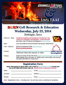 &  Iowa IAAI Cell Research & Education Wednesday, July 23, 2014 Dubuque, Iowa