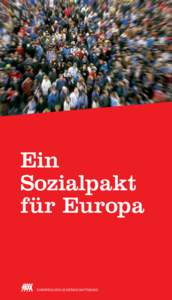 Ein Sozialpakt für Europa Europäischen Gewerkschaftsbund