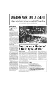 A Report by the Seattle National Lawyers Guild WTO Legal Group N30 ANNIVERSARY EDITION • NOVEMBER 2000 Police State Targets the Left By Jim Redden