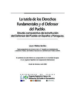 La tutela de los Derechos Fundamentales y el Defensor del Pueblo. Estudio comparativo de la Institución del Defensor del Pueblo en España y Paraguay. La tutela de los Derechos Fundamentales y el Defensor del Pueblo.