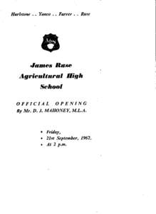Hurlstone .. Yanco .. Farrer .. Ruse  James Ruse Agricultural High School OFFICIAL OPENING