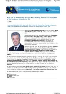 EU@UN - Brief C.V. of Ambassador Thomas Mayr-Harting, Head of the Delegation ... Page 1 of 1  Brief C.V. of Ambassador Thomas Mayr-Harting, Head of the Delegation of the European Union to the UN Tweet