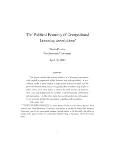 The Political Economy of Occupational Licensing Associations Nicola Persico Northwestern University April 16, 2014