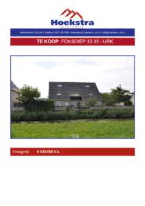 Holkenkamp 100 Urk | Telefoon | makelaardij.hoekstra- urk.nl | info@hoekstra- urk.nl  TE KOOP: FOKSDIEPURK  