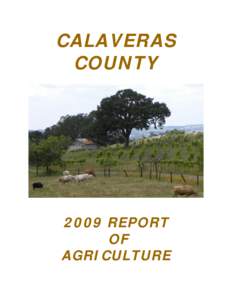 CALAVERAS COUNTY 2009 REPORT OF AGRICULTURE