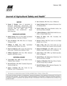 February[removed]Journal of Agricultural Safety and Health1 EDITOR Dennis J Murphy, Dept of Agricultural & Biological Engineering, Pennsylvania State